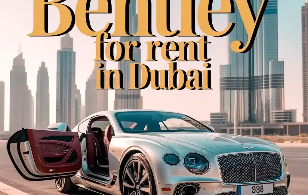 rent a bentley in dubai